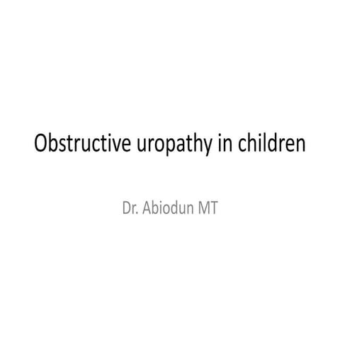 Obstructive uropathy FINAL presentation.pdf