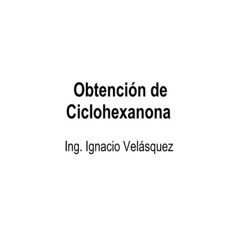 Obtención de ciclohexanona