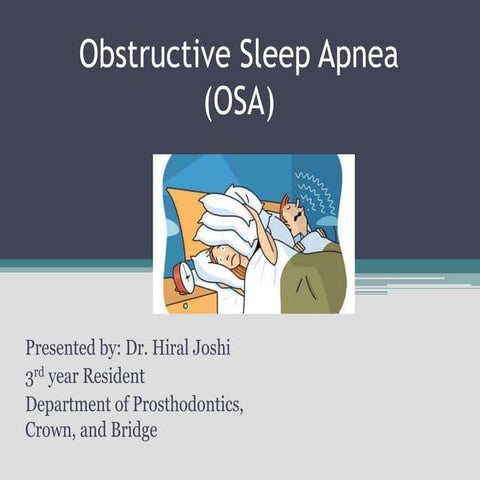 Obtrustive sleep apnea.pptx