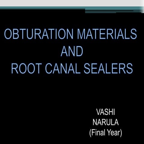 Obturation materials