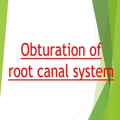 Obturation of root canal system