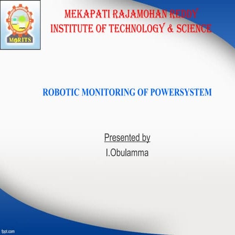 ROBOTIC MONITORING OF POWER SYSTEM
