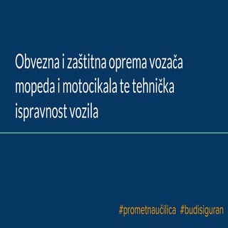 OBVEZNA I ZAŠTITNA OPREMA VOZAČA MO...