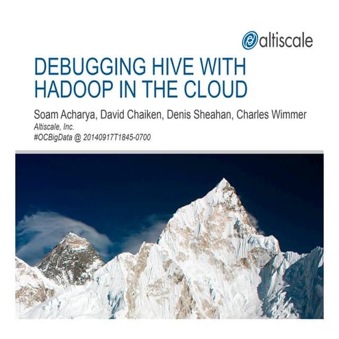 OC Big Data Monthly Meetup #5 - Session 1 - Altiscale