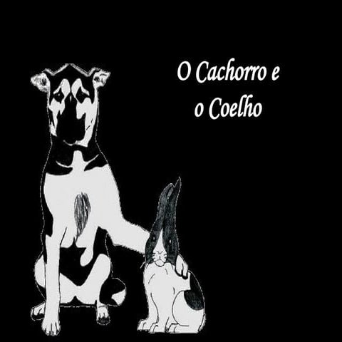 O Cachorro e o coelho