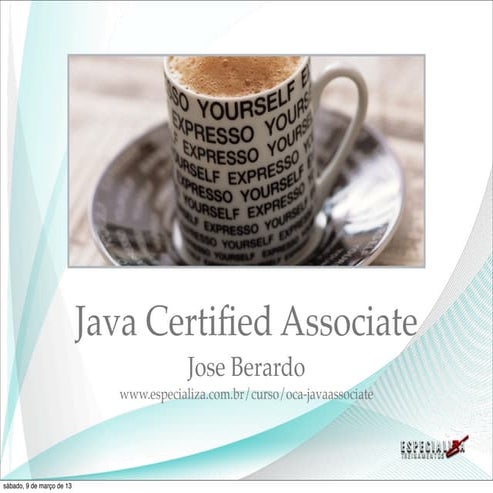 Oracle Certified Associate - Java Programmer I - aula 2