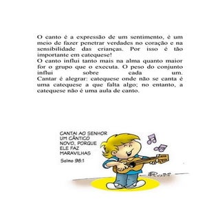 O canto é a expressão de um sentime...