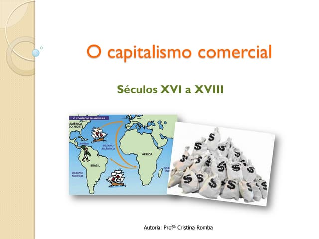 O capitalismo comercial no século XVII