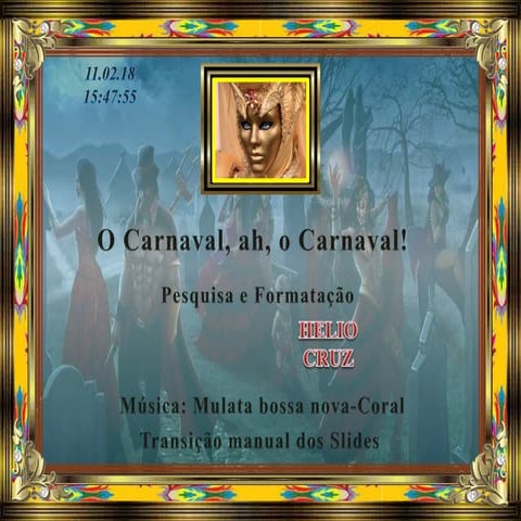 O carnaval, ah, o carnaval!