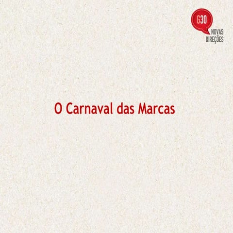 O Carnaval Das Marcas