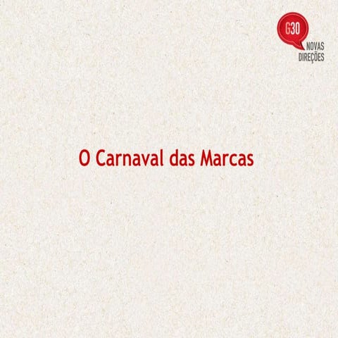 O Carnaval Das Marcas