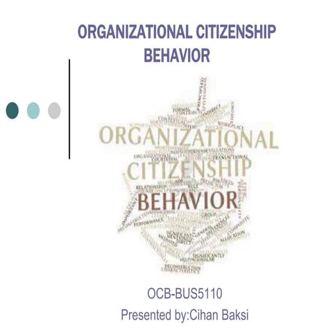 ORGANIZATIONAL CITIZENSHIP BEHAVIOR