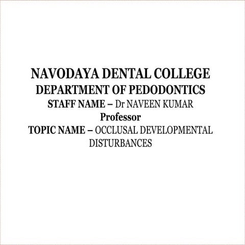 Occlusal developmental disturbances.pptx