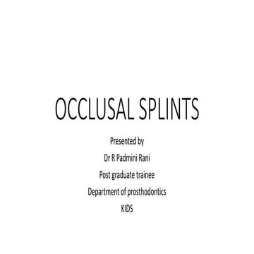 Occlusal splints
