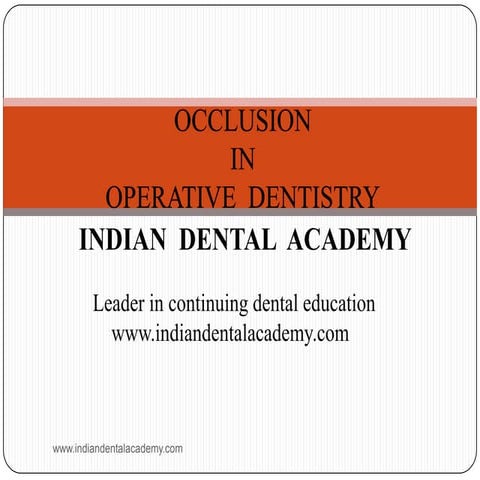 Occlusion /certified fixed orthodontic courses by Indian dental academy 