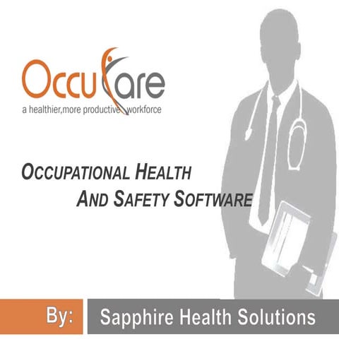 OccuCare - Occupational Health And Safety Software | PPTX