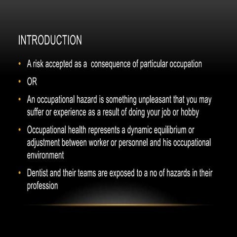 Occupational hazards in dentistry | PPTX
