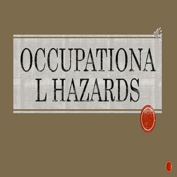 Occupational hazards: Meaning, Types and Prevention
