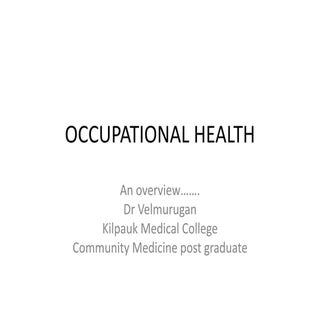 Occupational health: 