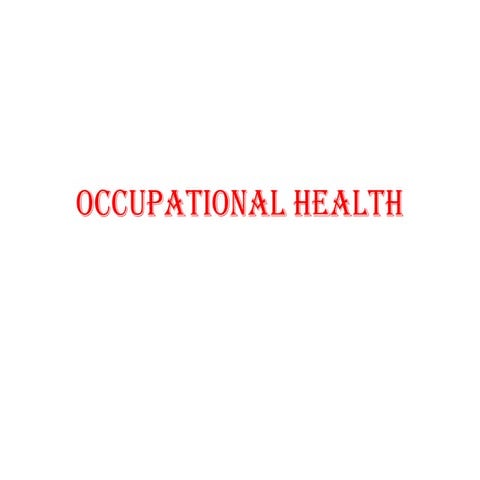 OCCUPATIONAL HEALTH.pptx community health