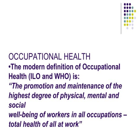 Occupational health and ergonomics