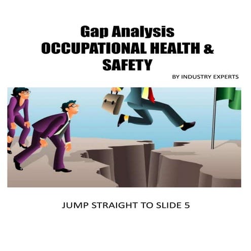 Gap Analysis | Occupational Health and Safety | By Industry Experts