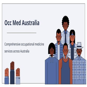 Occupational Health Services in Australia – Occ Med Australia.pptx