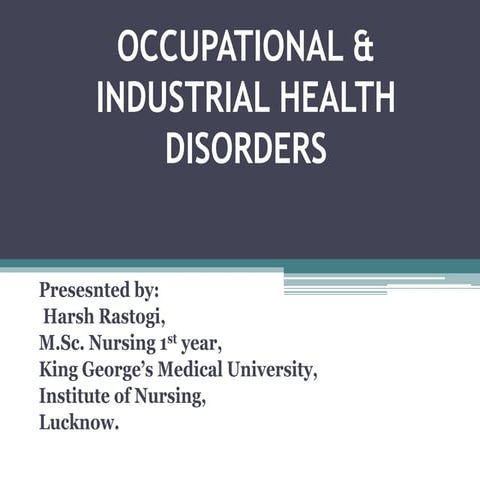 Occupational & industrial health disorders