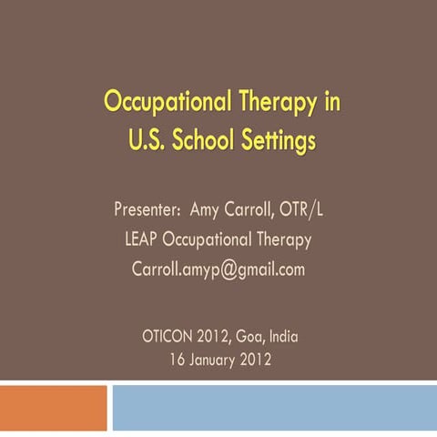 Occupational therapy in school settings.1.16.2012.rev