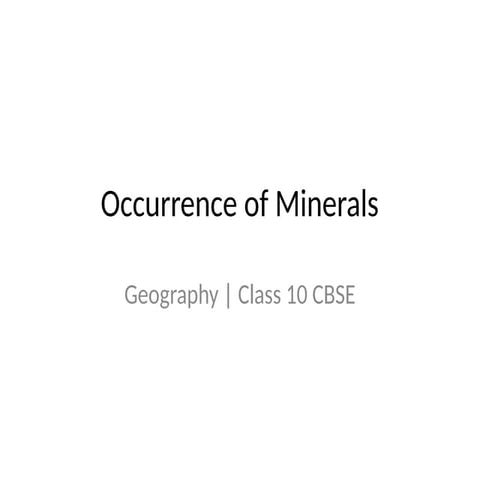 Occurrence_of_Minerals_Class_10_CBSE.pptx