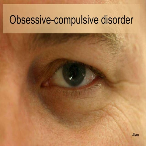 Obsessive-compulsive disorder 