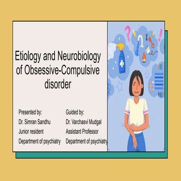Etiology and neurobiology of obsessive compulsive disorder | PPTX