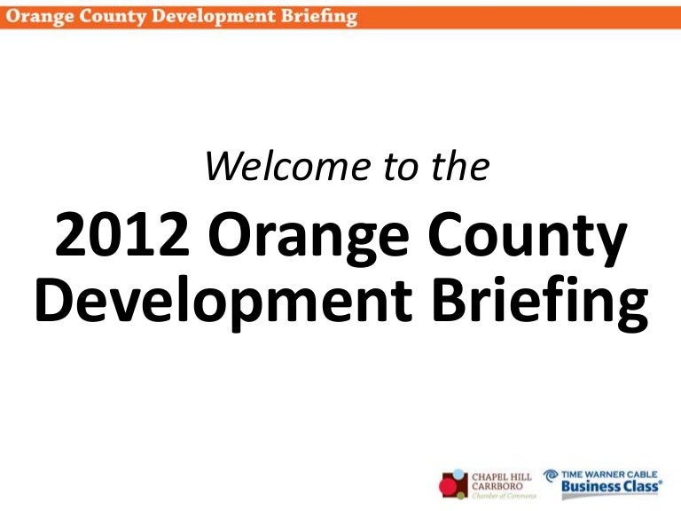 2012 Orange County Development Briefing