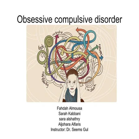 Obsessive Compulsive Disorder