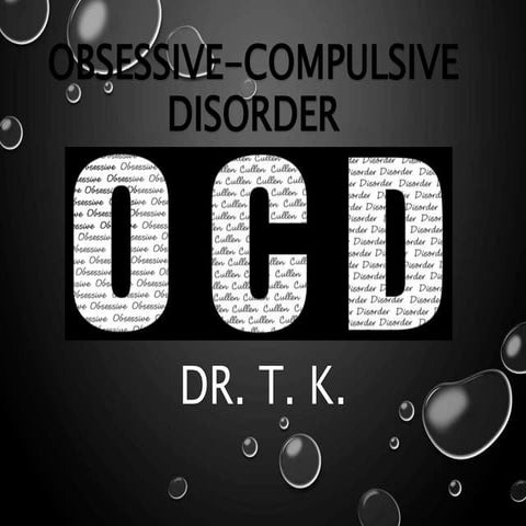 Ocd pathophysiology & updated treatment 