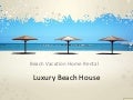 Affordable Beach House Vacation Rentals:Beachvacationhomerental