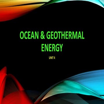 Ocean & geothermal energy
