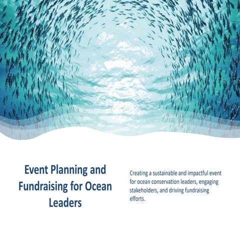 Event Planning and Fundraising for Ocean Leaders