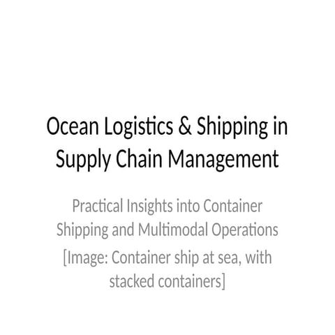Ocean_Logistics_Shipping_Presentation.pptx
