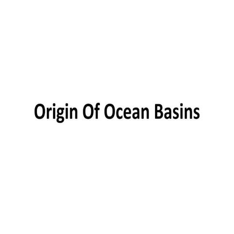 Origin Of Ocean Basins