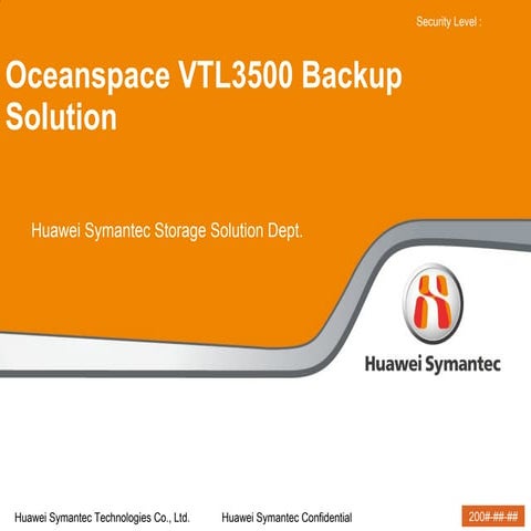 Huawei Symantec Oceanspace VTL3500 Overview