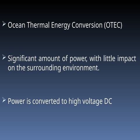 Ocean Thermal Energy Conversion | PPTX