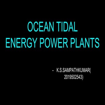 OCEAN TIDAL ENERGY POWER PLANTS.pptx