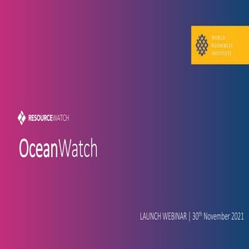 Ocean Watch - Launch Presentation | PPTX
