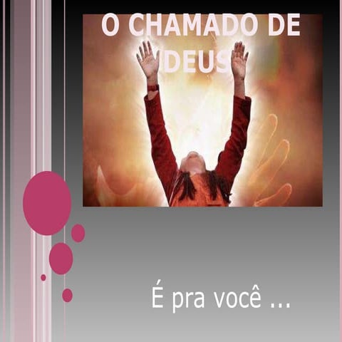 O Chamado De Deus ok | PPT