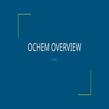 OCHEM OVERVIEW UTILIZING A VIDEO SERIES (1).pptx