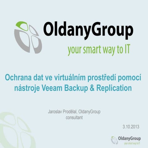 Webinář: Ochrana dat ve virtuálním prostředí pomocí nástroje Veeam B&R / 3.10...