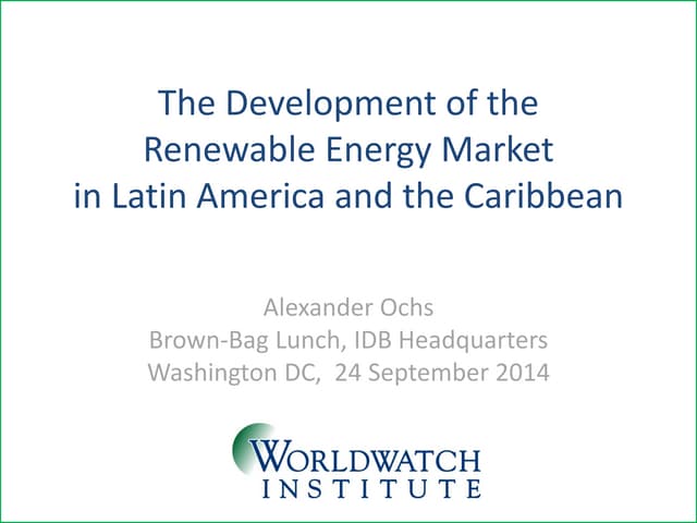 The Development of the Renewable Energy Market in Latin America and the Caribbean
