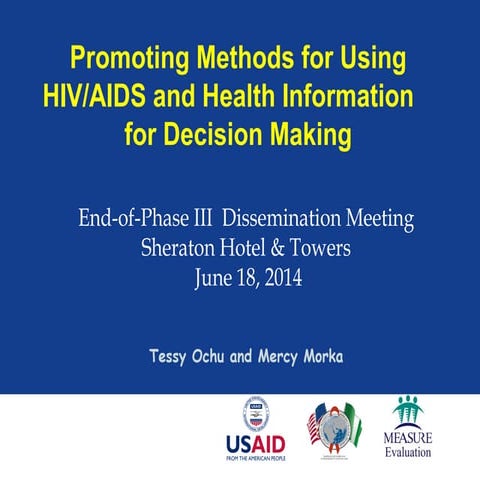 Promoting Methods for Using HIV/AIDS and Health Information for Decision Making