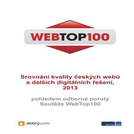 Ochutnávka studie WebTop100: Srovnání kvality českých webů a dalších digitáln...